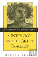 Ontology And The Art Of Tragedy