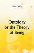 Ontology Or The Theory Of Being