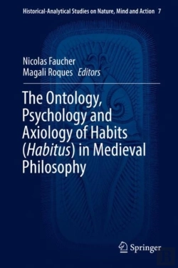 Bertrand.pt - Ontology, Psychology And Axiology Of Habits (Habitus) In Medieval Philosophy