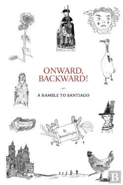Bertrand.pt - Onward, Backward! -Or- A Ramble To Santiago