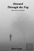 Onward Through The Fog