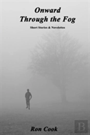 Onward Through The Fog