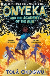Onyeka And The Academy Of The Sun