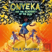 Onyeka And The Academy Of The Sun