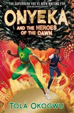 Bertrand.pt - Onyeka And The Heroes Of The Dawn