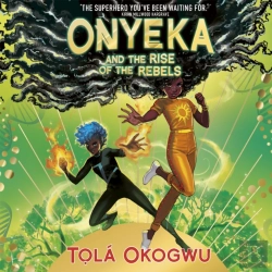 Bertrand.pt - Onyeka And The Rise Of The Rebels