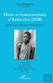 Onze Autobiographies D'Africains (1938) Publiées Par Diedrich Westermann