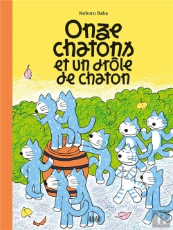 Bertrand.pt - Onze Chatons Et Un Drôle De Chaton