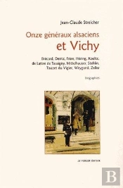 Onze Généraux Alsaciens Et Vichy