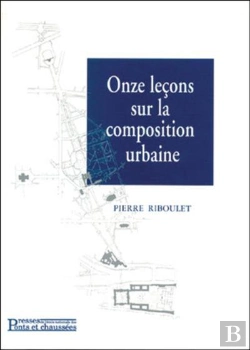 Bertrand.pt - Onze Lecons Sur La Composition Urbaine