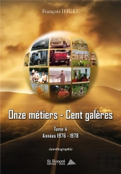 Onze Métiers Cent Galères T4 : Années 1976-1978