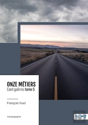 Onze Métiers, Cent Galères Tome 5