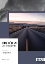 Onze Métiers, Cent Galères Tome 7