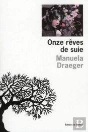 Onze Rêves De Suie