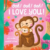 Ooh! Ooh! Ooh! I Love You!