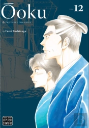 Ooku: The Inner Chambers, Vol. 12