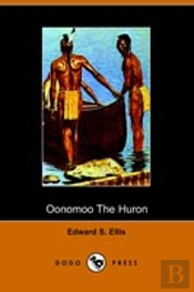 Oonomoo The Huron