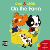 Oops Et Ohlala : On The Farm ; À La Ferme