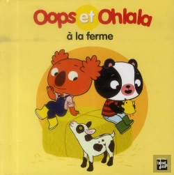 Bertrand.pt - Oops Et Ohlala : Oops Et Ohlala À La Ferme