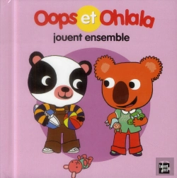 Bertrand.pt - Oops Et Ohlala : Oops Et Ohlala Jouent Ensemble