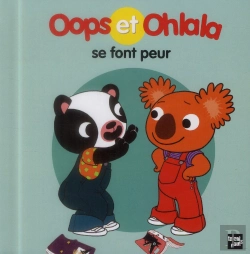 Bertrand.pt - Oops Et Ohlala : Oops Et Ohlala Se Font Peur