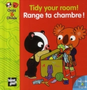 Oops Et Ohlala ; Tidy You Room ! Range Ta Chambre !