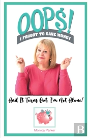 Oops! I Forgot To Save Money