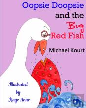 Oopsie Doopsie And The Big Red Fish