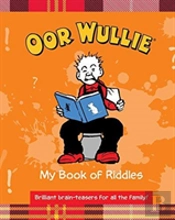 Oor Wullie'S Book Of Riddles