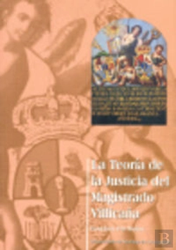 Bertrand.pt - Op/238-La Teoría De La Justicia Del Magistrado Villicaña