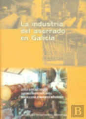 Op/275-La Industria Del Aserrado En Galicia