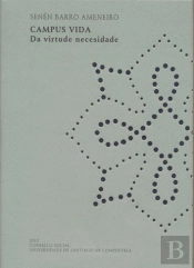 Op/323-Campus Vida. Da Virtude Necesidade