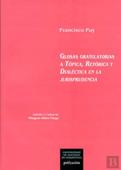 Bertrand.pt - Op/340-Glosas Gratulatorias A Tópica, Retórica Y Dialéctica En La Jurisprudencia
