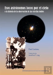 Op/356-Esos Astrónomos Locos Por El Cielo O La Historia De La Observación De Las Estrellas Dobles
