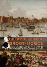 Op Bezoek Bij De Groot-Mogol
