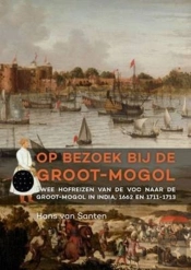 Op Bezoek Bij De Groot-Mogol