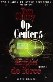 Op Center: Rapport De Force