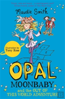 Bertrand.pt - Opal Moonbaby And The Out Of This World Adventure