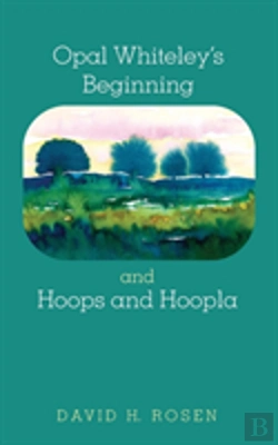Bertrand.pt - Opal Whiteley'S Beginning And Hoops And Hoopla