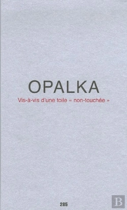 Bertrand.pt - Opalka, Vis-A-Vis D'Une Toile 