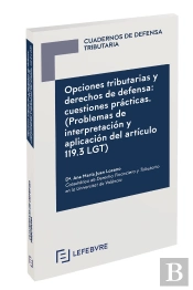 Opciones Tributarias Y Derechos De Defensa: Cuestiones Prácticas