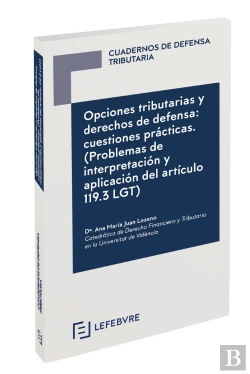 Bertrand.pt - Opciones Tributarias Y Derechos De Defensa: Cuestiones Prácticas