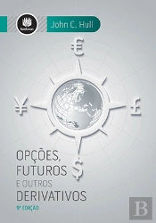 Opções, Futuros e Outros Derivativos
