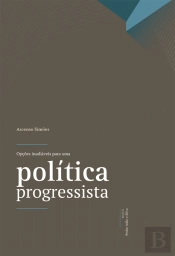 Opções Inadiáveis para Uma Política Progressista