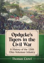 Opdycke'S Tigers In The Civil War