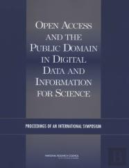 Open Access And The Public Domain In Digital Data And Information For Science