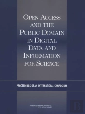 Open Access And The Public Domain In Digital Data And Information For Science