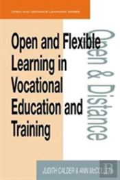 Open And Flexible Learning In Vocational Education And Training