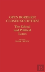 Open Borders? Closed Societies?