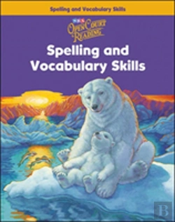 Bertrand.pt - Open Court Reading, Spelling And Vocabulary Skills Workbook, Grade 4